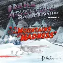 Dark Adventure Radio Theatre® - At the Mountains of Madness (HPLHS) - OCCASION